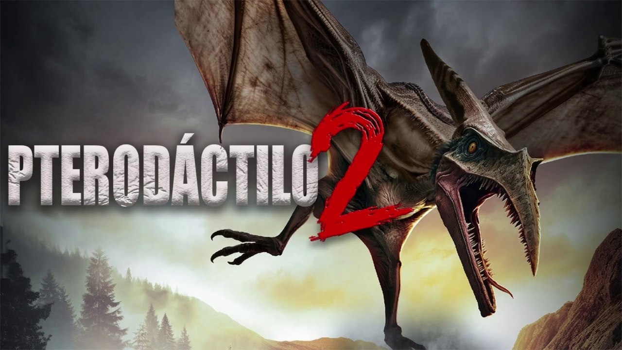 Pterodáctilo 2 | Película Completa Español Latino HD (1080p) | Monstruos Gigantes