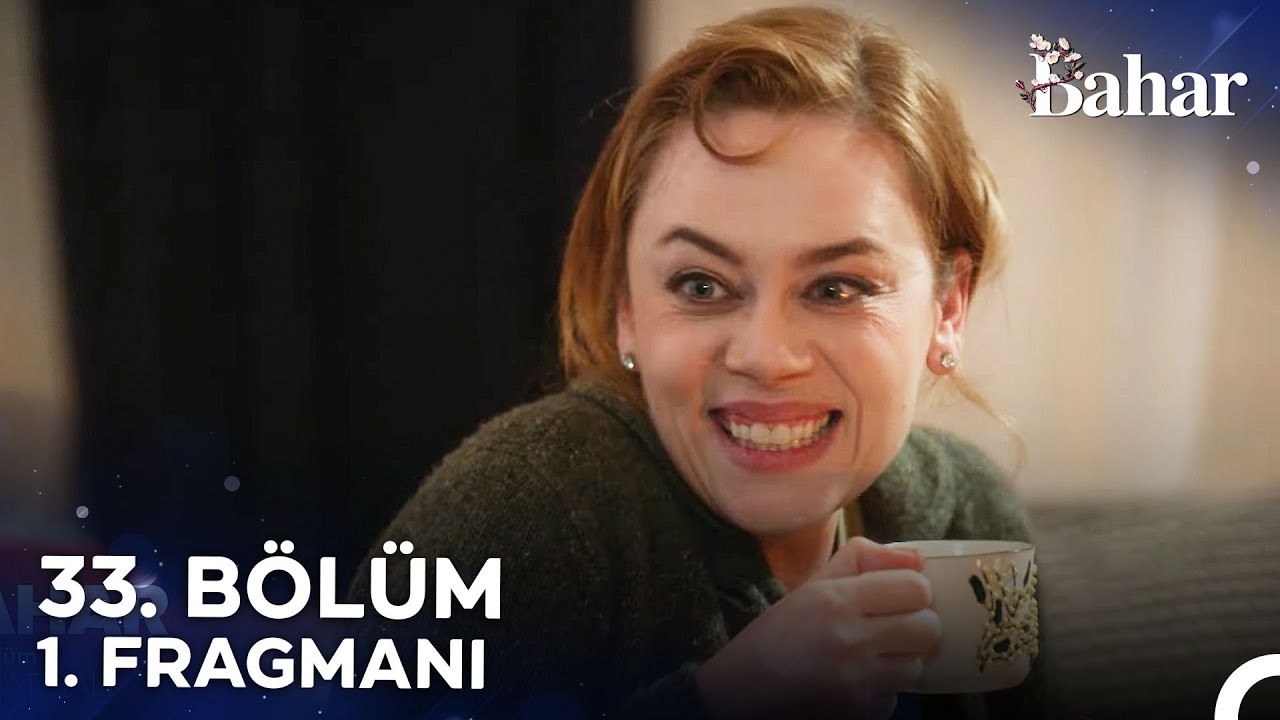 Bahar 33. Bölüm 1. Fragmanı