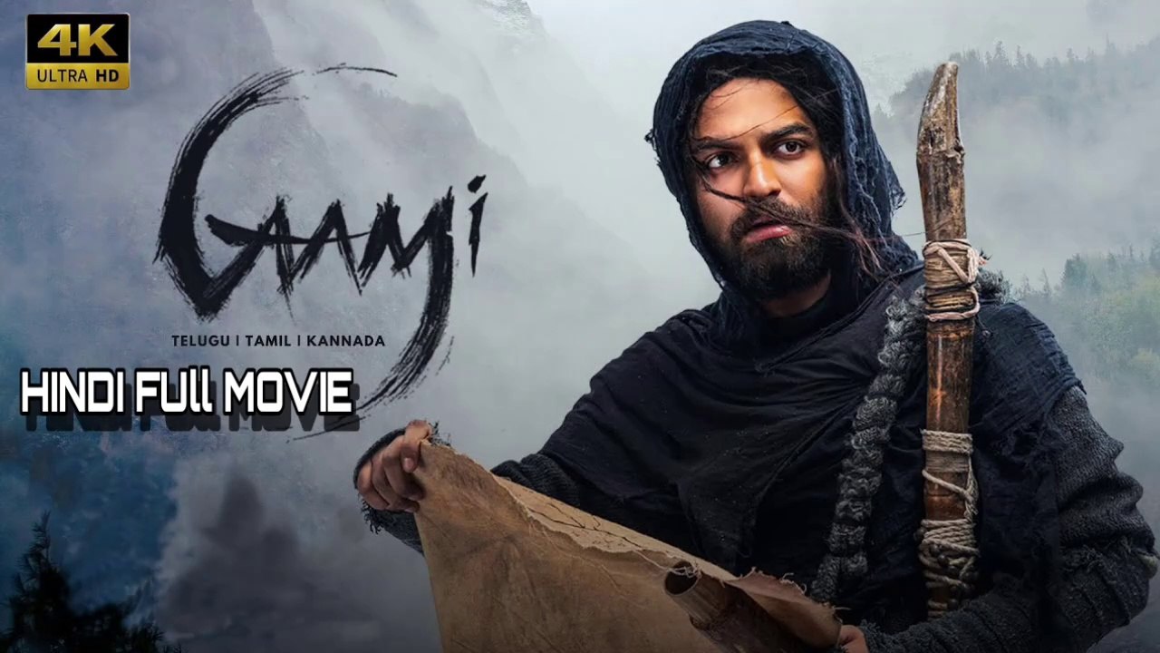 Gaami (2025) | Full Hindi Dubbed Action Thriller | Latest South Movie