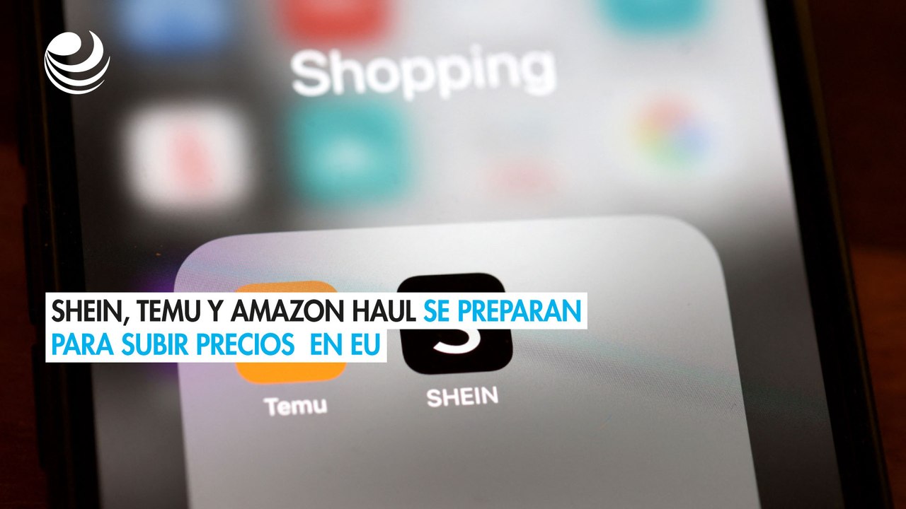 Shein, Temu y Amazon Haul se preparan para subir precios a compradores en Estados Unidos