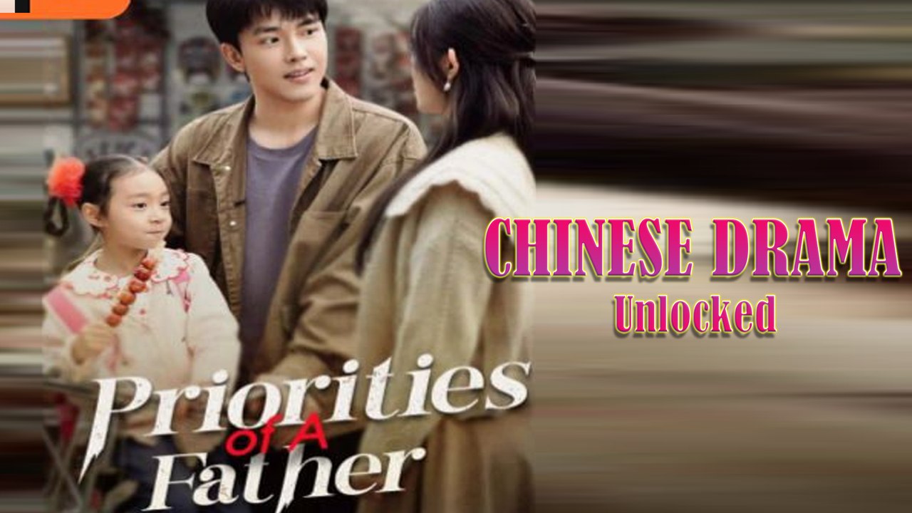 Priorities Of Father Full Drama