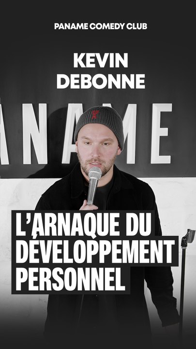 Kevin Debonne - L’arnaque du développement personnel