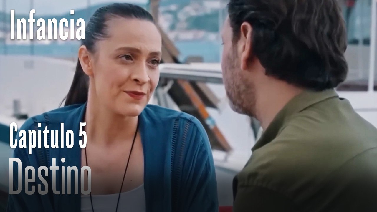 Destino- İnfancia Episodio 5