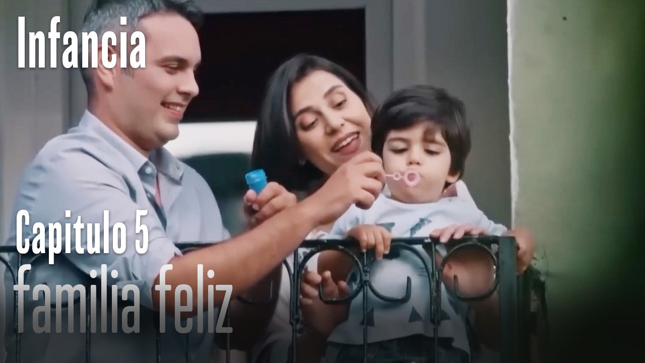 familia feliz - İnfancia Episodio 5