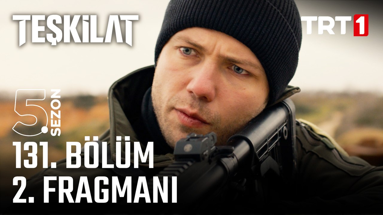 Teşkilat 131. Bölüm 2. Fragmanı