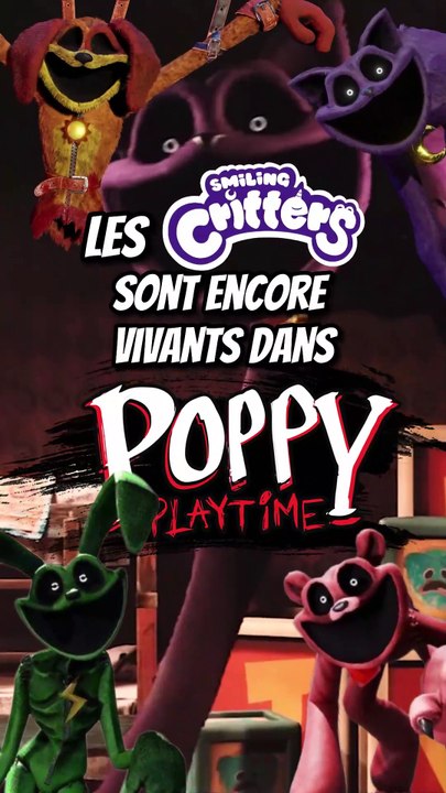 Les Smiling Critters sont vivants dans Poppy Playtime !