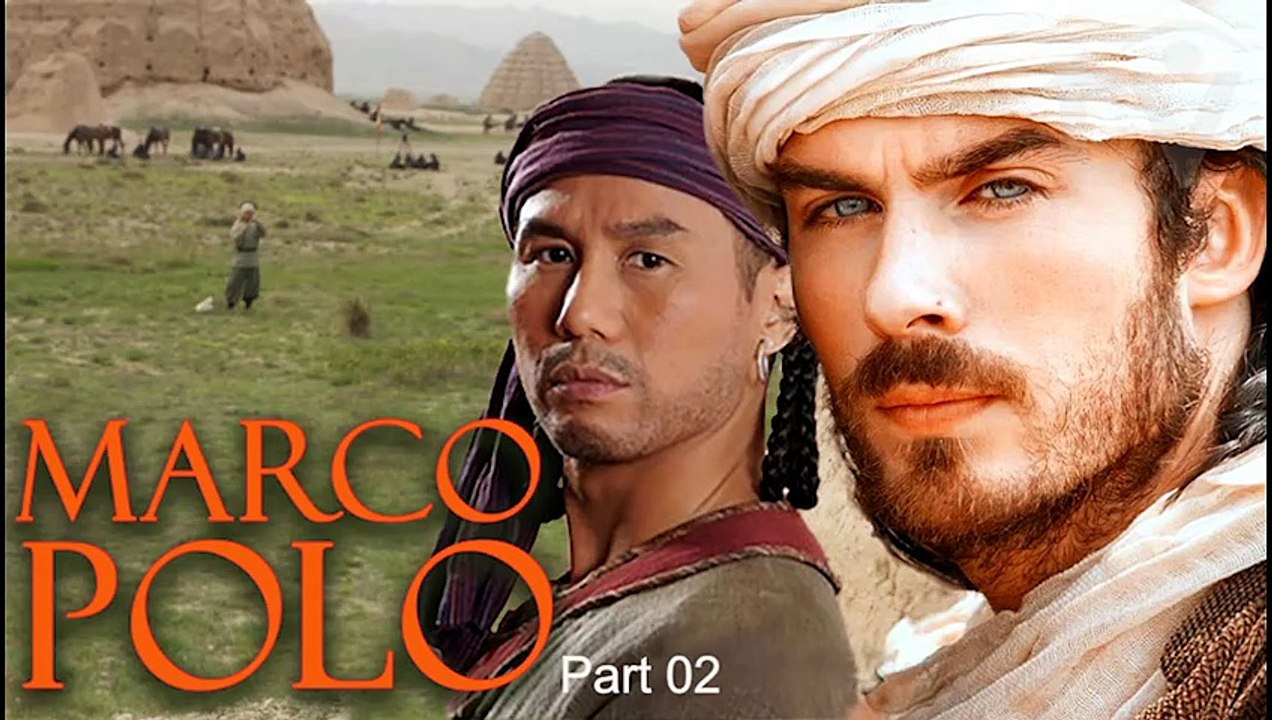 Marco Polo | Historical Fantastic Adventure Drama (2007) P02