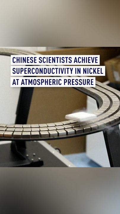 Chinese scientists discover superconducting nickel-based materials at atmospheric pressure