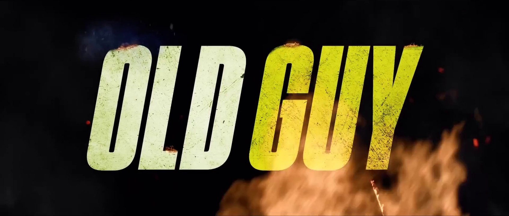 OLD GUY (2024) Trailer VO - HD
