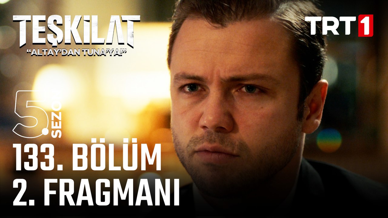Teşkilat 133. Bölüm 2. Fragmanı