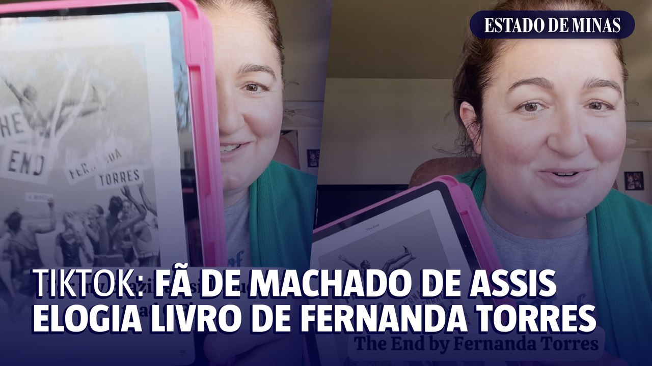 Tiktoker fã de Machado de Assis elogia livro de Fernanda Torres