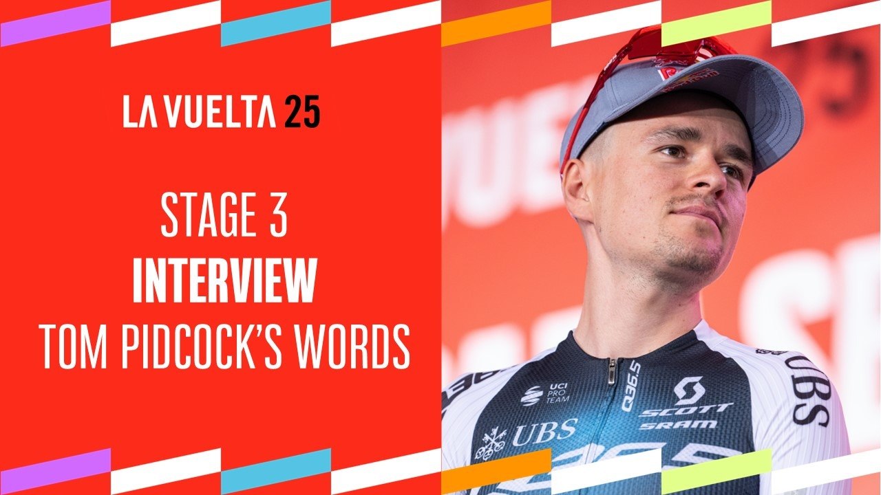 Tom Pidcock interview - Stage 3 - La Vuelta 2025