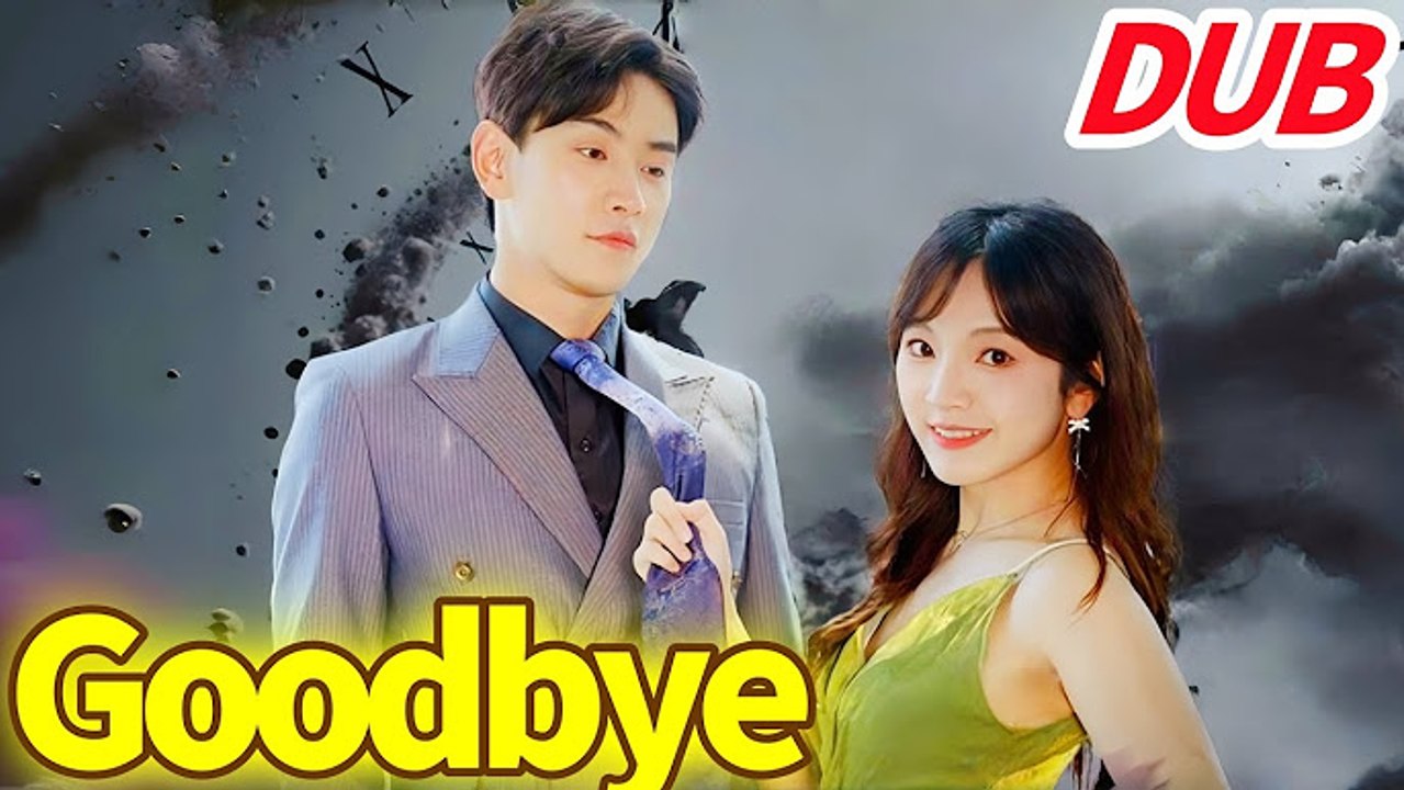 Tides of Goodbye(DUBBED)  #Dramabox Full Movie