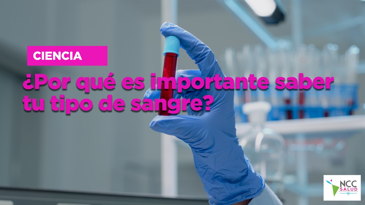 ¿Por qué es importante saber tu tipo de sangre?