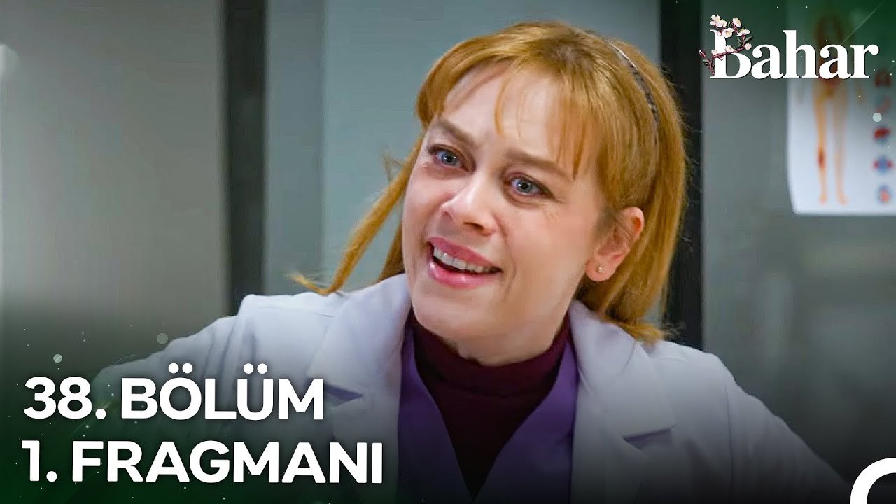 Bahar 38. Bölüm 1. Fragmanı