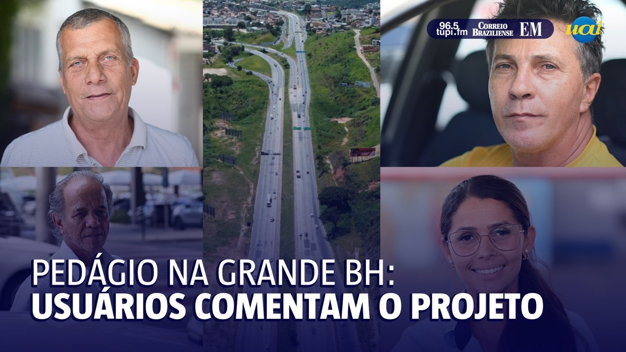 Pedágios previstos geram insatisfação na Grande BH