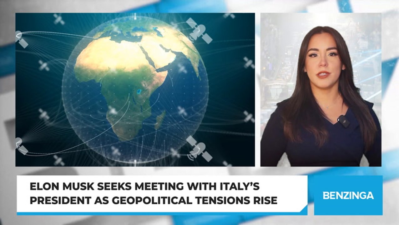 Elon Musk Seeks Meeting With Italy’s President As Geopolitical Tensions Rise
