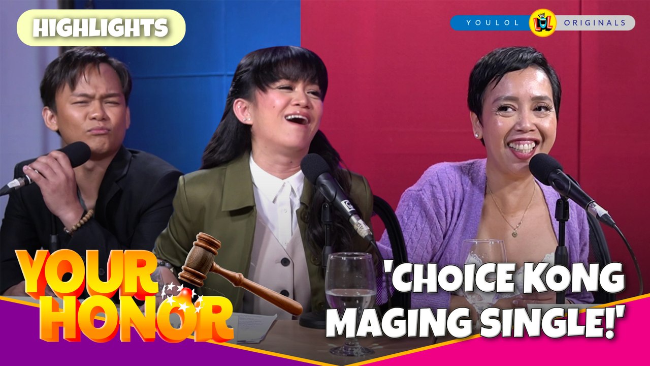 Your Honor: Mas MASAYA ba talaga ang MAGING SINGLE sa panahon ngayon?