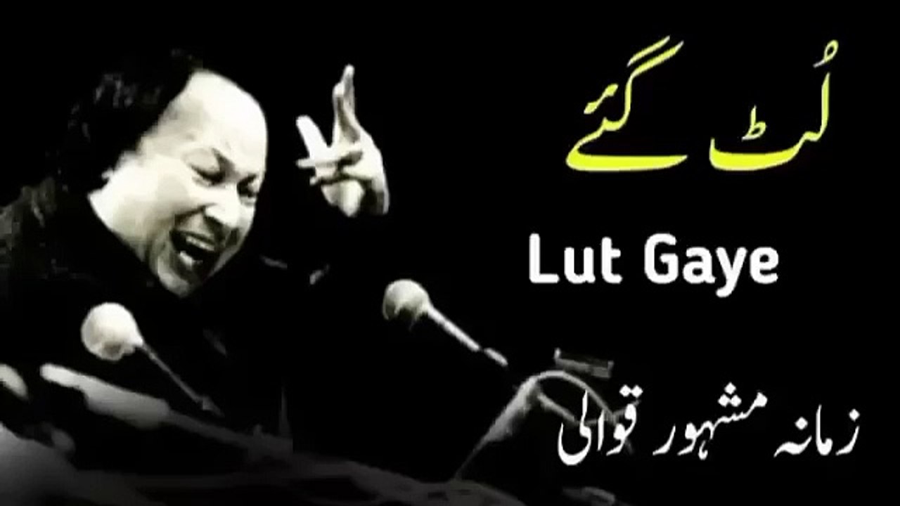Lut_Gaye_-_Aankh_uthi_mohabbat_ne_angrayi_Ii_dil_ka_sauda_hua_chandani_Raat_me_NusratFateh_Ali_Khan