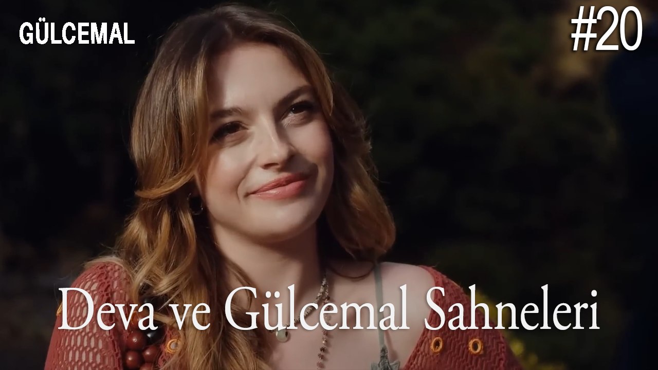 Deva ve Gülcemal Sahneleri (20) - Gülcemal