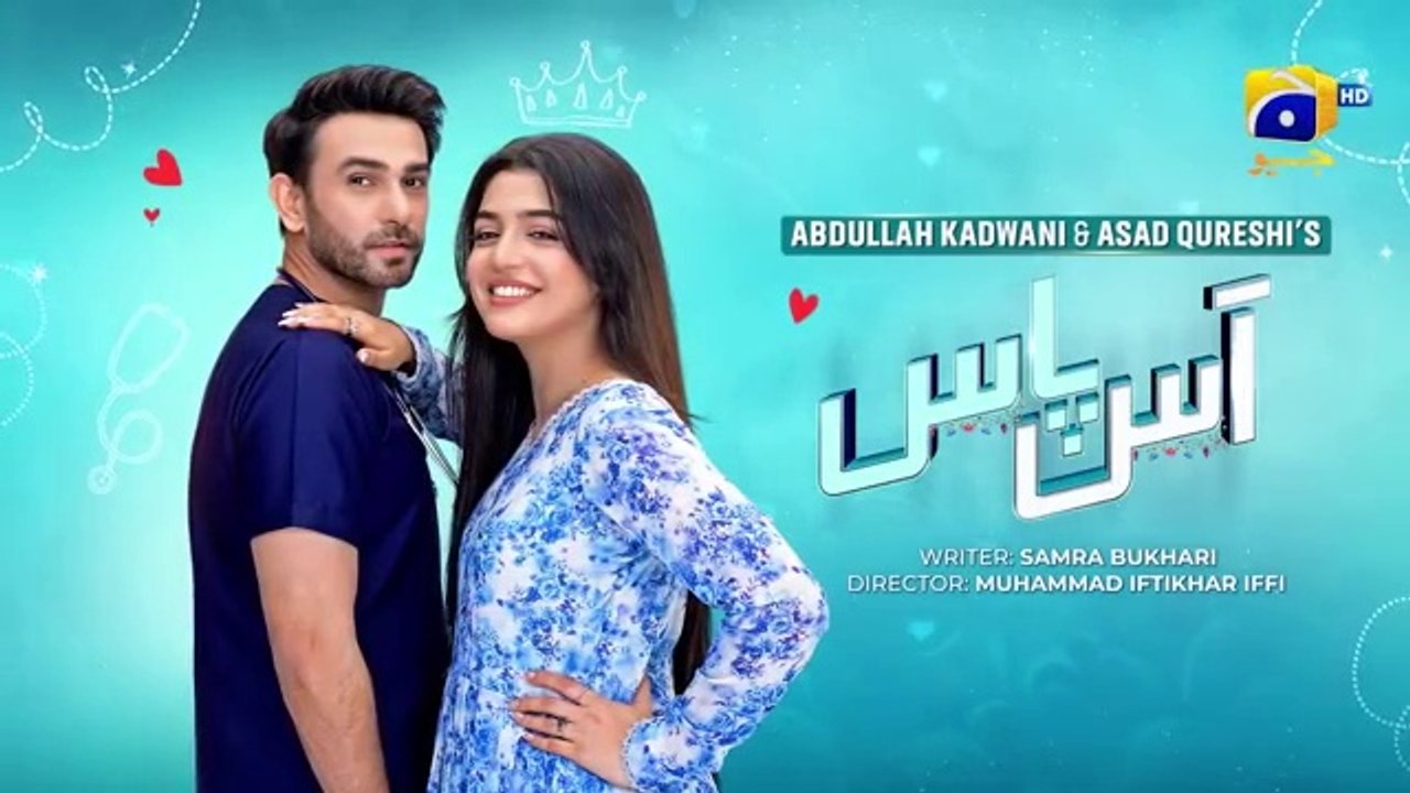 Aas Paas Episode 18  - Laiba Khan - Ali Ansari