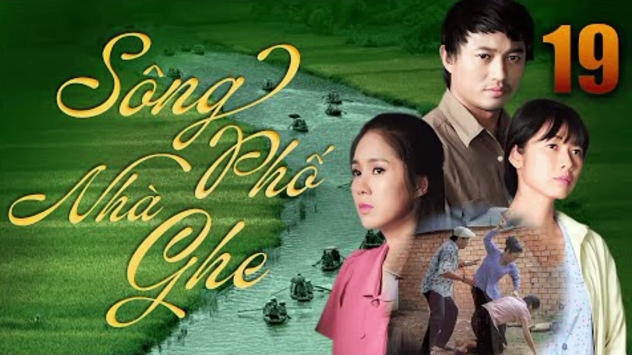 Sông Phố Nhà Ghe - Tập 19 Quý Bình, Lê Phương | Phim Việt Nam 2025 | Phim Tâm Lý Tình Cảm 2025