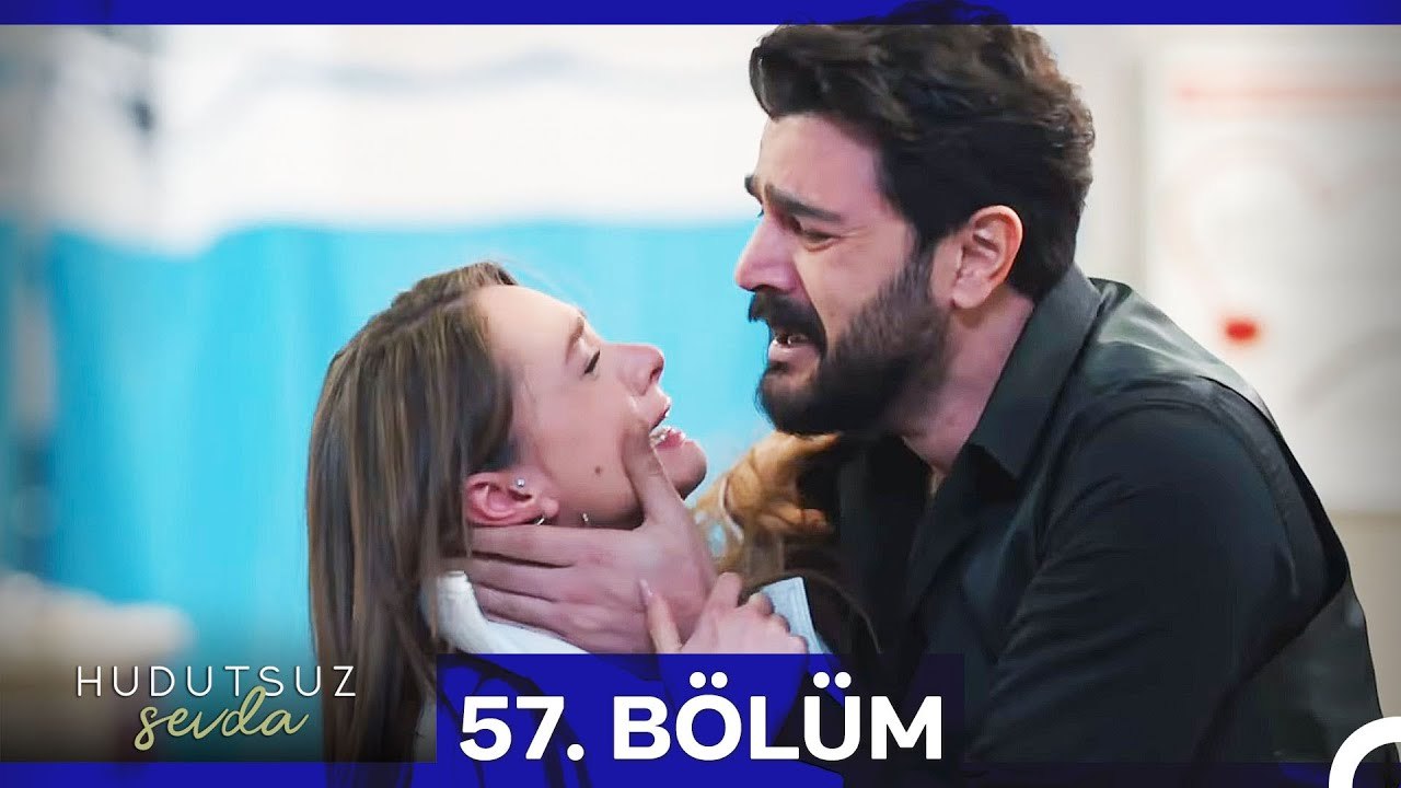 Hudutsuz Sevda 57.Bölüm