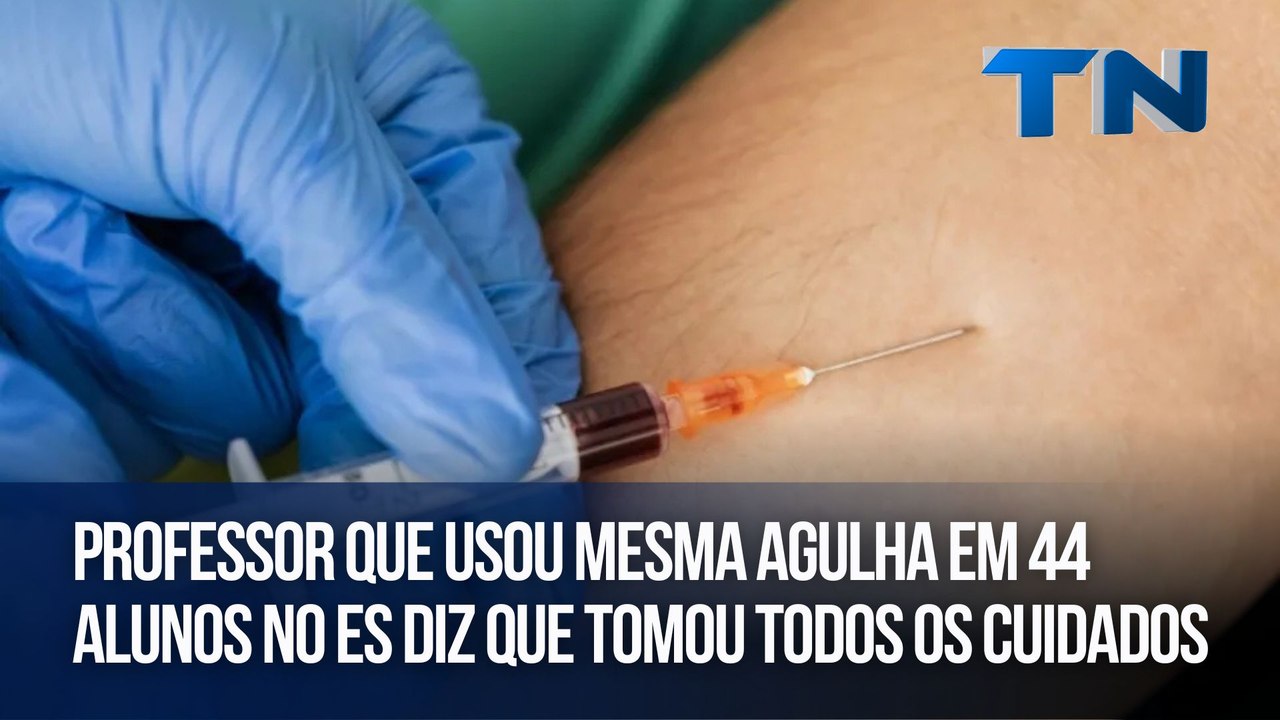 Professor que usou mesma agulha em 44 alunos no ES diz que tomou todos os cuidados