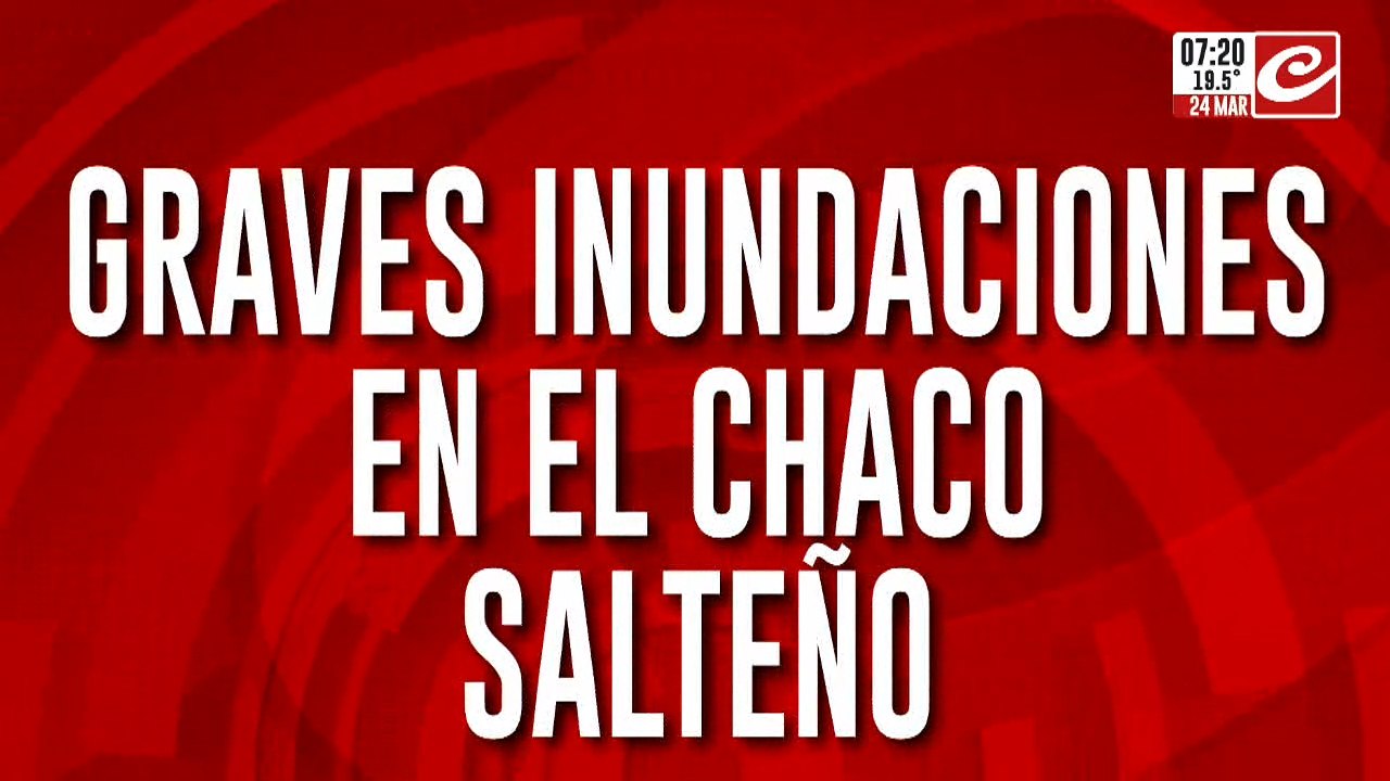 Graves inundaciones en el Chaco salteño: hay varios pueblos bajo el agua
