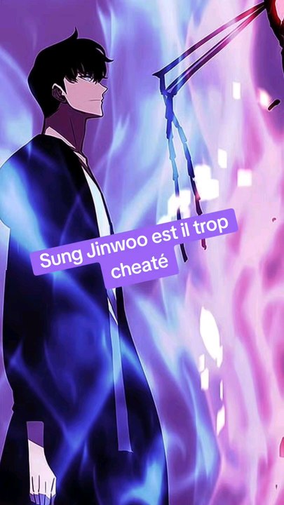 Sung Jinwoo est il trop cheaté ? ??