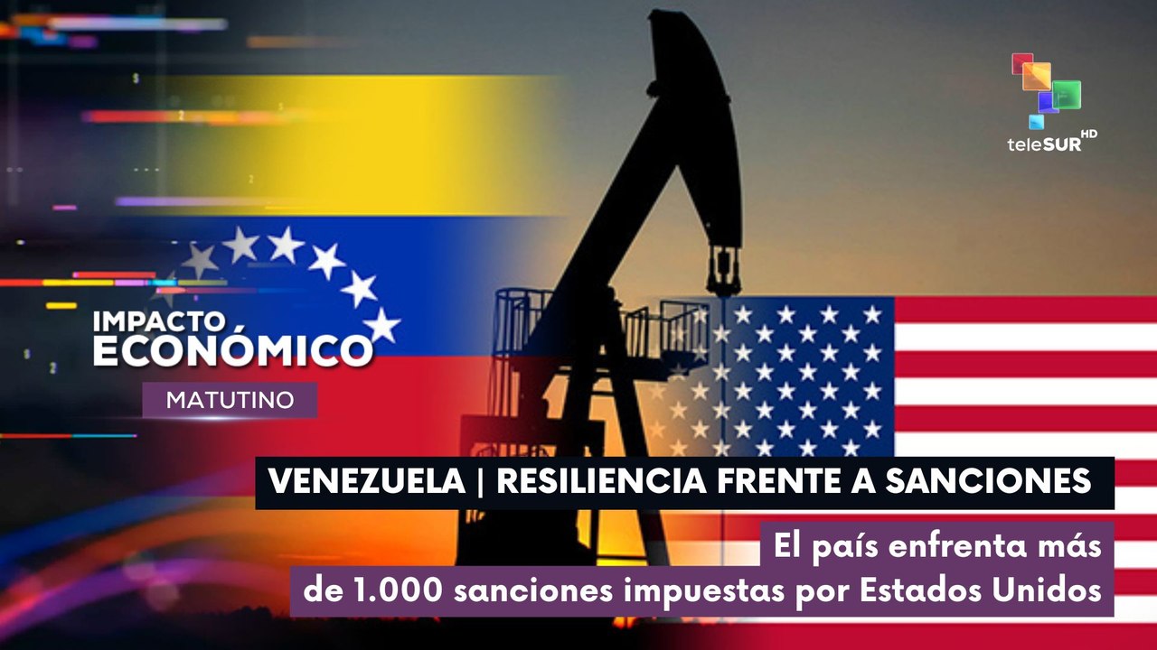 Venezuela: Resiliencia frente a sanciones