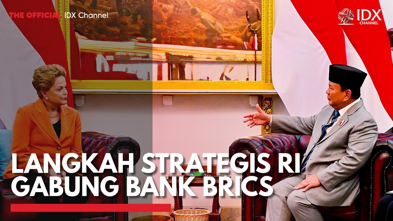 Langkah Strategis RI Gabung Bank BRICS