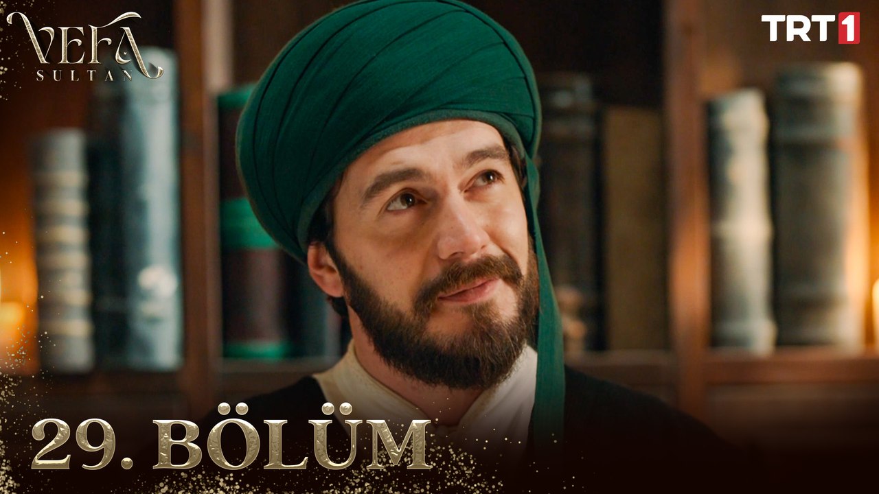 Vefa Sultan 29. Bölüm