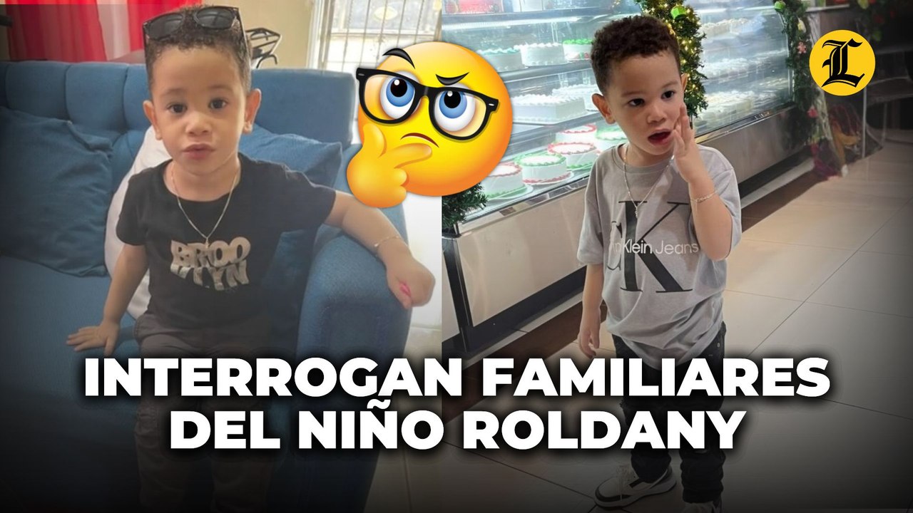 Interrogan familiares del niño Roldany