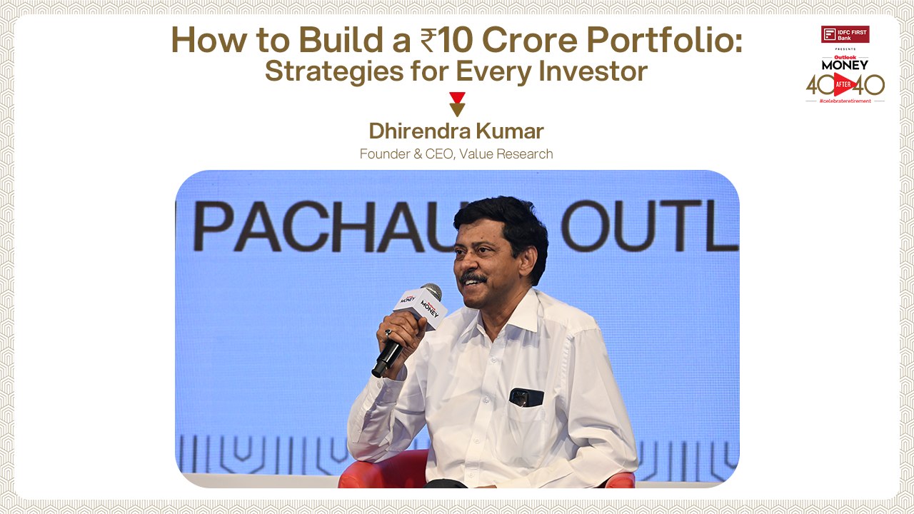 How To Build A Rs.10 Crore Portfolio - Dhirendra Kumar, founder and CEO of Value Research