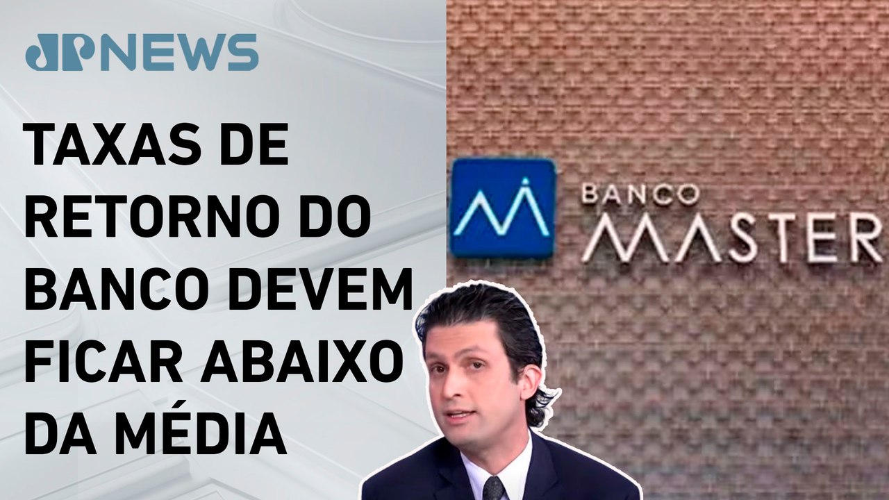 Dados do banco Master assustam mercado financeiro; Alan Ghani comenta