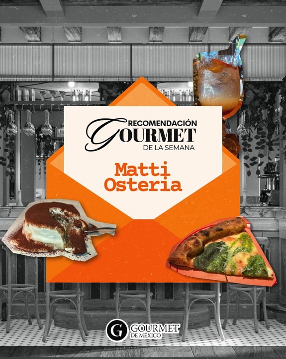 Recomendación Gourmet: Matti Ostería