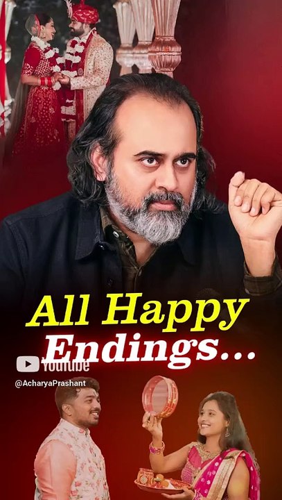 All Happy Endings ll Acharya Prashant