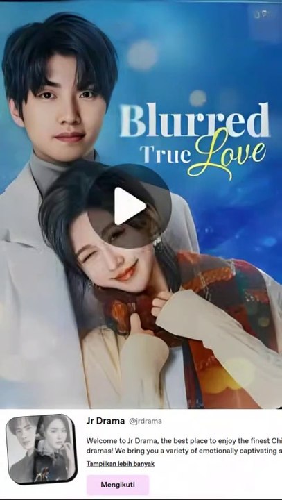blurred true love chinese drama