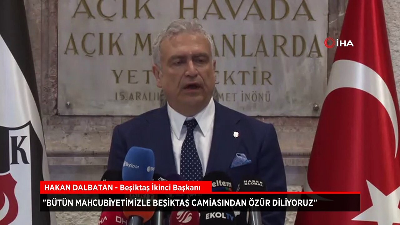 Beşiktaş İkinci Başkanı Hakan Daltaban özür diledi!