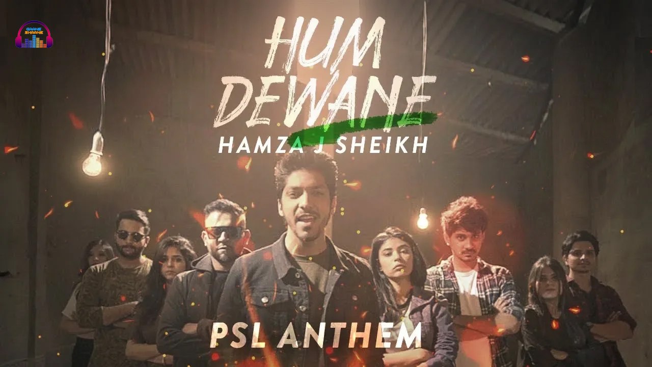 Hum Dewane | PSL Anthem | Hamza J Sheikh | Pakistan Super League 2025