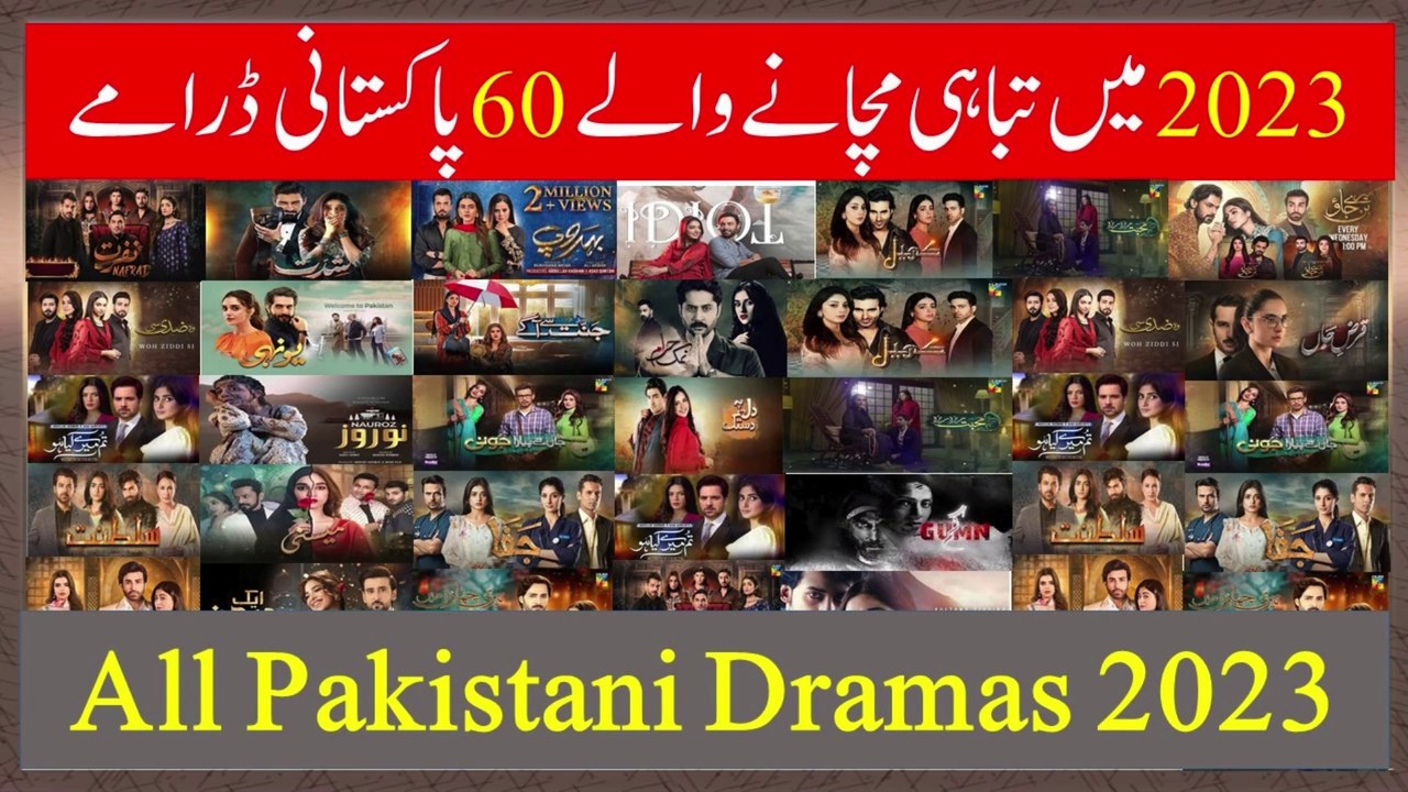 Top 60 Pakistani Dramas list 2023 | Best Pakistani Dramas 2023 #humtv #pakistanidrama #pakistanidrama2023