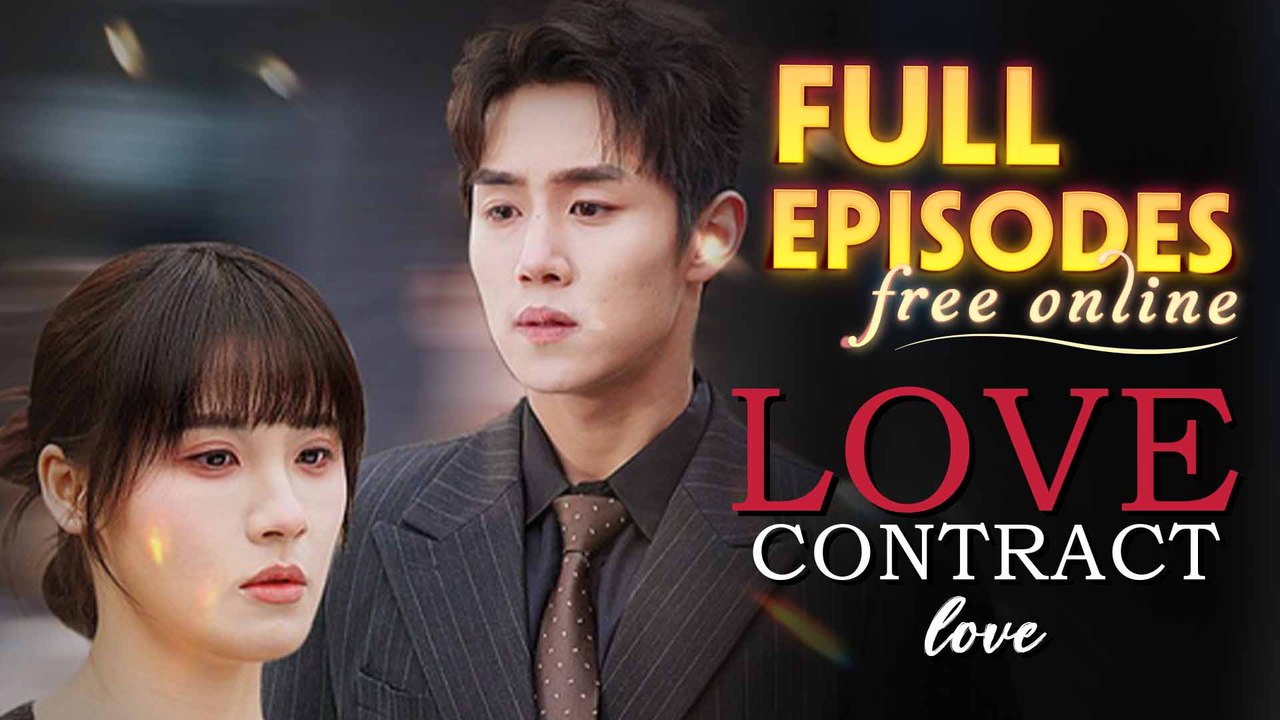 Love Contract Chinese Drama