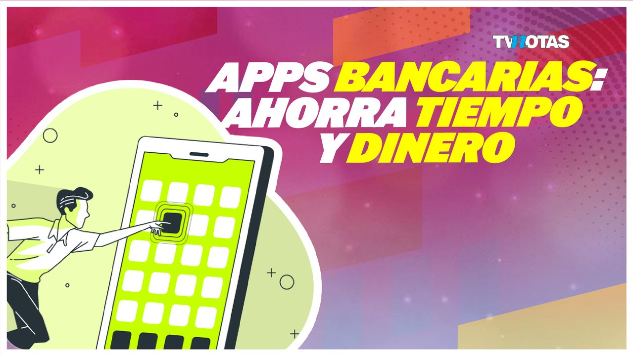 Tips para usar apps bancarias