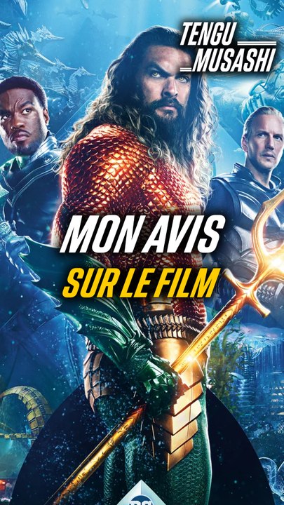 Mon avis sur le film Aquaman 2