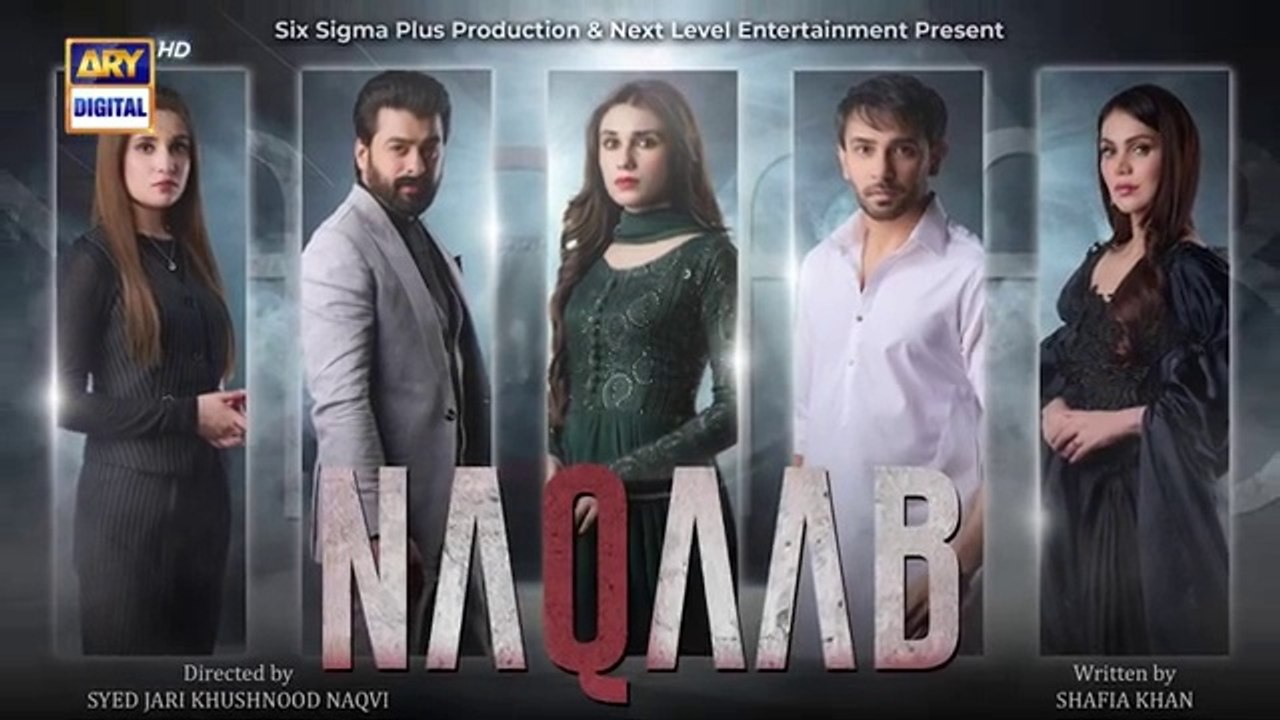 Naqaab EP 31 Ali Ansari Humayoun_Ashraf___Hina_Tariq___Ghana_Ali___17_April_2025___ARY_Digital(360p)