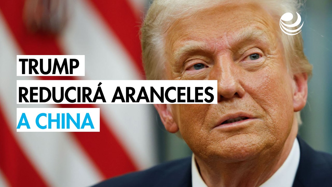 Trump, reducirá aranceles a China