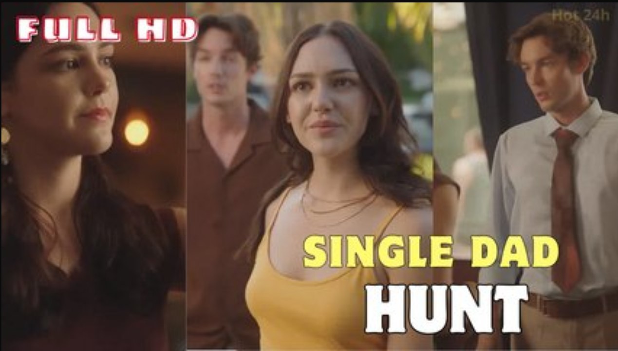 Single Dad Hunt
