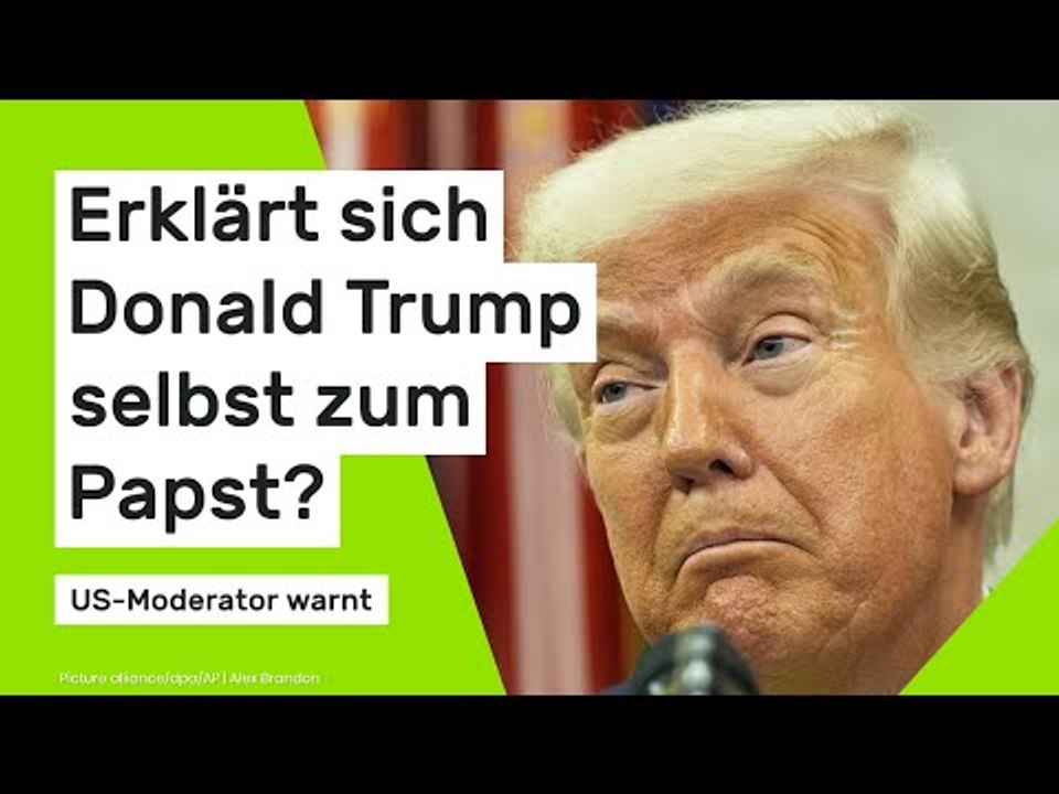 Erklärt sich Donald Trump selbst zum Papst?