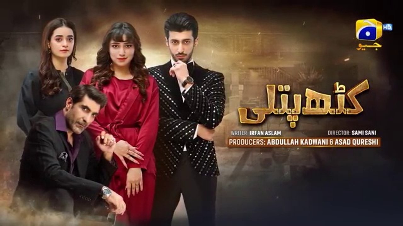 Kathputli Episode 20- Minsa Malik - Farhan Ahmed Malhi - Fajjer Khan